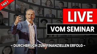 LIVE vom Seminar "Durchbruch zum finanziellen Erfolg"