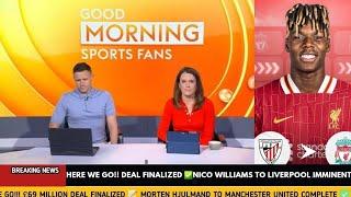 SKYSPORTS DROPS BOMBSHELL: NICO WILLIAMS TO LIVERPOOL – HERE WE GO!!