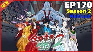 Multi sub【最新更新】（EP170）《全球詭異時代|Global Strange Times》 | 第二季动态漫画合集 | 鬼怪时代 一口气看完