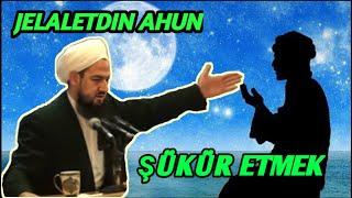 ŞÜKÜR ETMEK/JELALETDİN AHUN /TÜRKMENÇE WAGYZ.