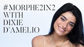 #Morphe2in2 with Dixie D'Amelio