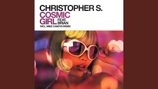 Cosmic Girl (Mike Candys & Christopher S Horny Remix)