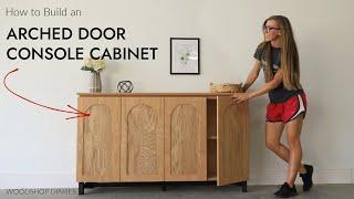 How to Build a Modern Console Cabinet with Arch Trim Doors