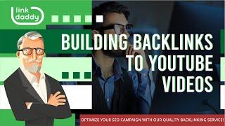 YouTube Backlinks - Why You Need Them