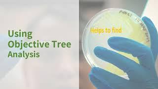 Introduction video: Objective Tree Analysis Micromodule