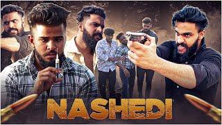 NASHEDI || MANISH SAHU || BADMASHI