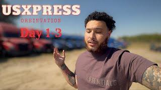 DAY IN THE LIFE AT U.S. XPRESS | Orientation Day 1-3 *BEST TRUCKING COMPANY??*