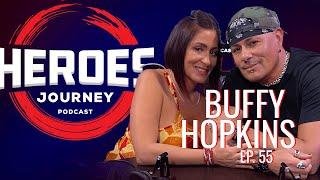 Heroes Journey, Buffy Hopkins, Ep. 55