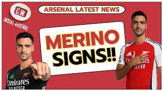 MERINO SIGNS! Arsenal seal £27.4m transfer | Nketiah medical | Vieira departs