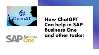 How ChatGPT can write SAP Business One Queries Or Excel Formulas