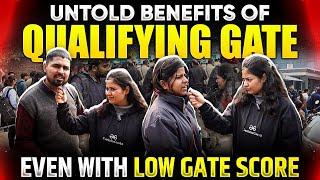 Untold Benefits Of Qualifying GATE Even With Low GATE Score