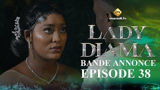 Série - Lady Diama - Saison 1 - Épisode 38 - Bande Annonce