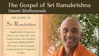 Gospel of Sri Ramakrishna 29: The Three D's (Devotion, Discrimination, Dispassion) | Sw. Medhananda