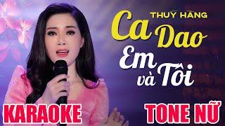  [KARAOKE] Ca Dao Em Và Tôi Tone Nữ  Thuý Hằng  Karaoke Bolero Trữ Tình Dễ Hát Nhất