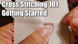 Learn How: Cross Stitching 101 - Getting Started