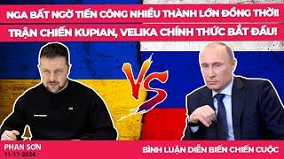 Nga bất ngờ tiến công nhiều thành lớn đồng thời! Trận chiến Kupian, Velika chính thức bắt đầu!