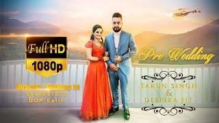 Pre-Wedding Tarun Singh & Deepika Jit  (Dholna Song)