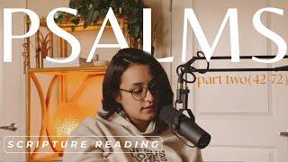 THE BOOK OF PSALMS (chapters 42-72) | Scripture reading with soaking music | 1 hour Audio Bible