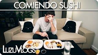 COMIENDO SUSHI - LuzuVlogs