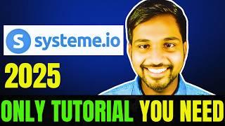 BRAND NEW Systeme.io Tutorial For Beginners In 2025 ( Complete Step by Step guide)