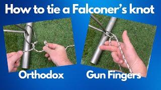 How to tie a falconer's knot -  2 different methods tutorial | Falconry Basics