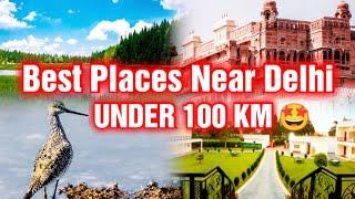 Top 5 Places To Visit Near Delhi Within 100 Kms।Cheap & Best।One Day Trip।Weekend Getaways।