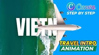 Create Travel Intro Animation with Canva - Step by Step