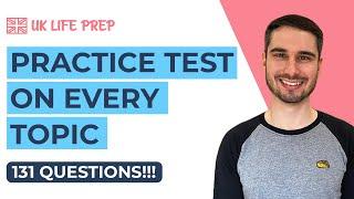 Questions on EVERY TOPIC in the Official Handbook  ULTIMATE Life in the UK Test Practice 2024 