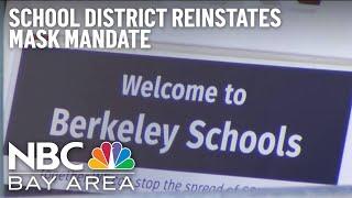 Berkeley Unified School District Reinstates Indoor Mask Mandate