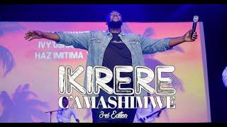 IKIRERE C'AMASHIMWE 3rd Edition with Armel ISHIMWE