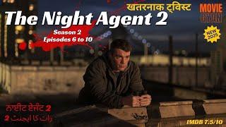 The Night Agent S2: Biggest Twists & What’s Next? | Season 2 Ep 6 to 10 Explained In Hindi