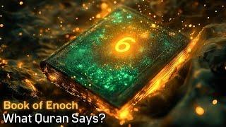 Ep:4 - The BANNED Revelation: Book of Enoch and QURANIC Truths