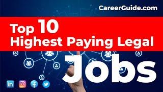 Top 10 Highest Paying Legal Jobs | Job Options