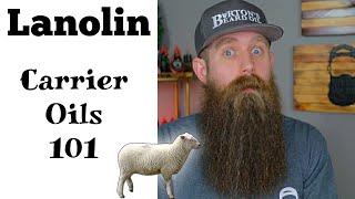 Lanolin - Carrier Oils 101