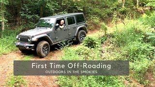 First Time Offroading! 2019 JL Rubicon - Outdoors in the Smokies