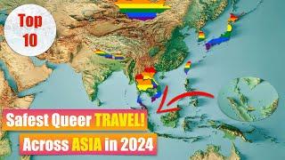 Asia's Safest LGBTQ Travel Destinations