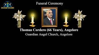 Funeral Ceremony of Thomas Cordero (66 Years) Guardian Angel Church, Angelore