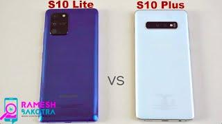 Samsung Galaxy S10 Lite vs S10 Plus SpeedTest and Camera Comparison