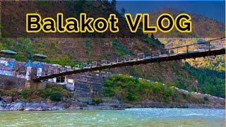 Beautiful Balakot | Best Place For Trip | VLOG