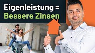 Die Muskelhypothek (Eigenleistung): So sicherst du dir bessere Zinsen bei der Baufinanzierung!