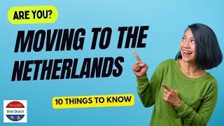 Moving to the Netherlands? 10 MUST-KNOW Facts for Expats! [With English subtitles]