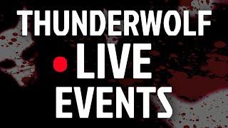 Thunderwolf Official Live Event 12