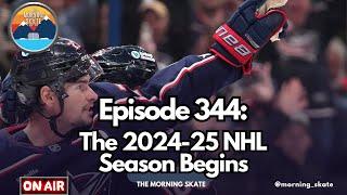 Episode 344: The NHL Season Begins