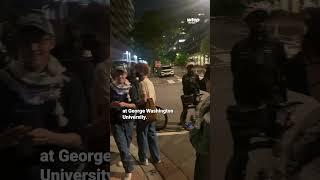 DC police clear out GWU pro-Palestinian encampment site, dozens arrested
