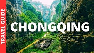 Chongqing China Travel Guide: 20 BEST Things To Do In Chongqing City