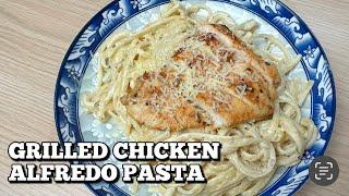 GRILLED CHICKEN ALFREDO PASTA