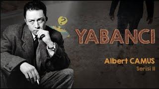 Yabancı - Albert CAMUS - (Sesli Kitap)