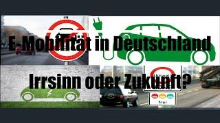 E-Mobilität in Deutschland/ Irrsinn oder Zukunft?/ Julian's Autogarage