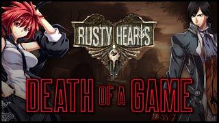 Death of a Game: Rusty Hearts