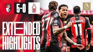 Extended Highlights: FIVE goals at Vitality Stadium as the Cherries sweep aside 3rd place Forest